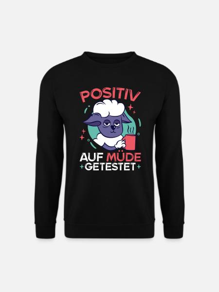 Positiv Auf Müde Getestet Schaf Schäfchen - Unisex Pullover - Schwarz