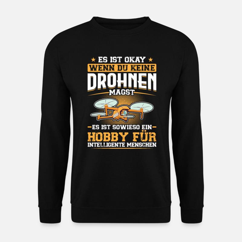 Drones - Drone Pilot - Unisex Sweatshirt - black