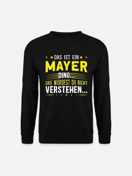 Familienname Mayer - für Familie Mayer - Unisex Pullover - Schwarz