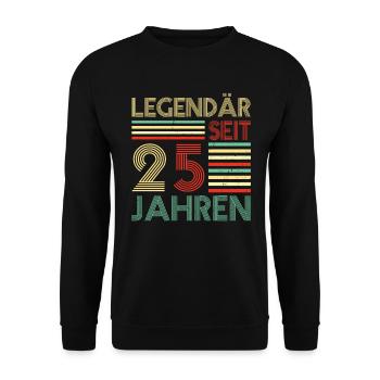 Legendär seit 25 Jahren 25. Geburtstag Mann Frau - Unisex Pullover - Schwarz - Vorne - Alina (178cm) & Michal (187cm)