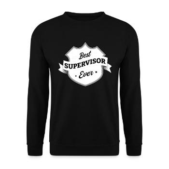 Best Supervisor Ever - Unisex Pullover - Schwarz - Vorne - Alina (178cm) & Michal (187cm)