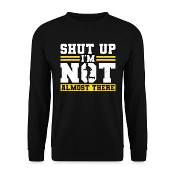 Halt Die Klappe - Ich Bin Nicht Fast Da - Läufer - Unisex Pullover - Schwarz - Vorne - Alina (178cm) & Michal (187cm)
