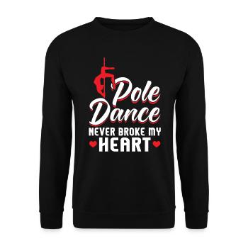 Pole Dance Hat Mir Nie Das Herz Gebrochen - Unisex Pullover - Schwarz - Vorne - Alina (178cm) & Michal (187cm)