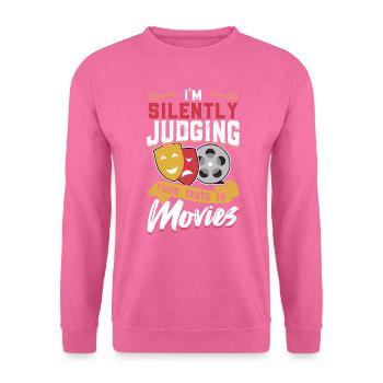 Ich Beurteile Stillschweigend Ihren Filmgeschmack - Unisex Pullover - Pink - Vorne
