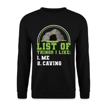 I Like Me And Caving - Caver - Unisex Sweatshirt - black - Front - Alina (178cm) & Michal (187cm)