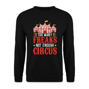 Trop de monstres, pas assez de cirque - Sweat-shirt Unisexe - noir - Devant - Alina (178cm) & Michal (187cm)