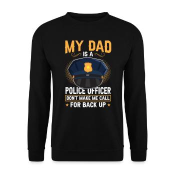 Mein Vater Ist Ein Polizist - Unisex Pullover - Schwarz - Vorne - Alina (178cm) & Michal (187cm)