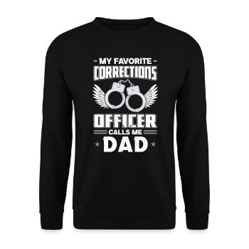 My Favorite Correctional Officer Calls Me Dad - Unisex Sweatshirt - black - Front - Alina (178cm) & Michal (187cm)