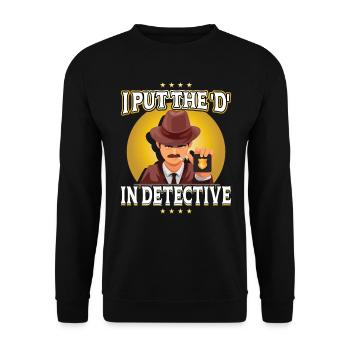 Ich Habe Das D In Detective Gesetzt - Unisex Pullover - Schwarz - Vorne - Alina (178cm) & Michal (187cm)