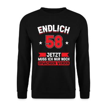 58. Geburtstag Jetzt nur noch erwachsen werden - Unisex Pullover - Schwarz - Vorne - Alina (178cm) & Michal (187cm)