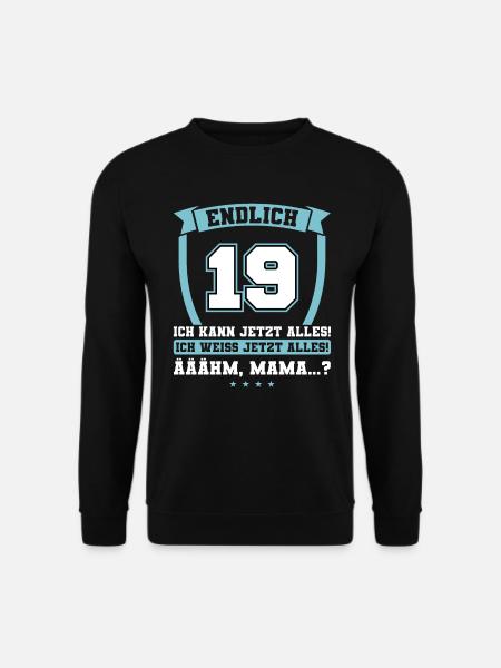 Endlich 19 - Ich kann jetzt alles - 19. Geburtstag - Unisex Pullover - Schwarz