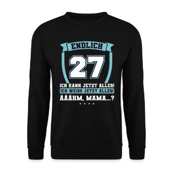 Endlich 27 - Ich kann jetzt alles - 27. Geburtstag - Unisex Pullover - Schwarz - Vorne - Alina (178cm) & Michal (187cm)