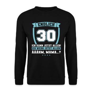 Endlich 30 - Ich kann jetzt alles - 30. Geburtstag - Unisex Pullover - Schwarz - Vorne - Alina (178cm) & Michal (187cm)