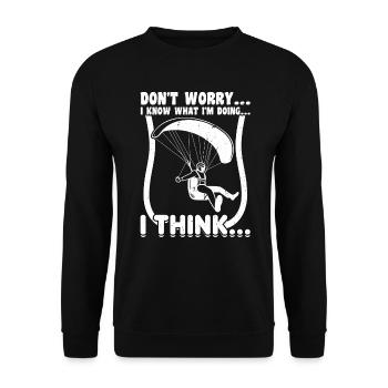 I Know What I'm Doing - Think I - Paragliding - Unisex Sweatshirt - black - Front - Alina (178cm) & Michal (187cm)