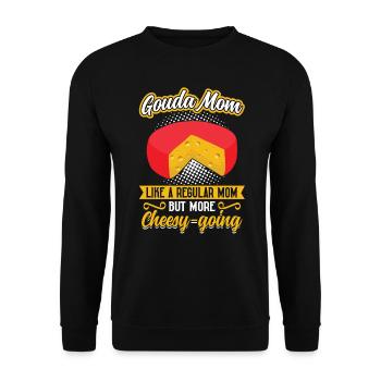 Gouda Mom - but with more cheese lust - Unisex Sweatshirt - black - Front - Alina (178cm) & Michal (187cm)