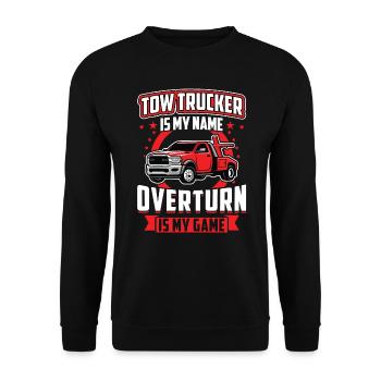 Tow Trucker Is My Name - Overturn Is My Game - Unisex Sweatshirt - black - Front - Alina (178cm) & Michal (187cm)