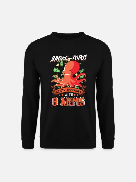 Broketopus - Faillite Octopus - Sweat-shirt Unisexe - noir