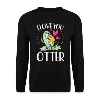 Ich Liebe Dich Wie Kein Otter - Unisex Pullover - Schwarz - Vorne - Alina (178cm) & Michal (187cm)
