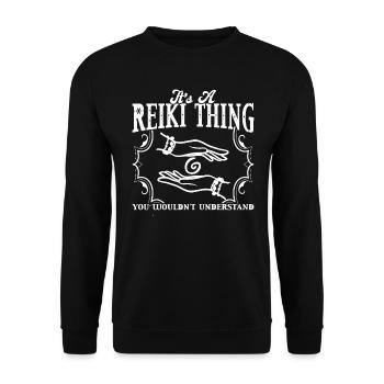 It's A Reiki Thing - You Wouldn't Understand - Unisex Sweatshirt - black - Front - Alina (178cm) & Michal (187cm)