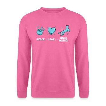 Peace - Love - Dock diving - Unisex Sweatshirt - pink - Front