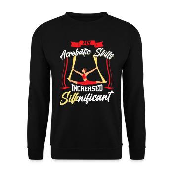 Mes compétences acrobatiques ont augmenté SILKnificant - Sweat-shirt Unisexe - noir - Devant - Alina (178cm) & Michal (187cm)