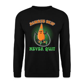 Always Skip Never Quit - Jump Rope - Unisex Sweatshirt - black - Front - Alina (178cm) & Michal (187cm)