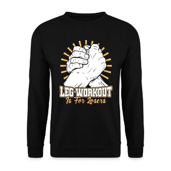 L’entraînement des jambes est pour les perdants - Bras de fer - Sweat-shirt Unisexe - noir - Devant - Alina (178cm) & Michal (187cm)