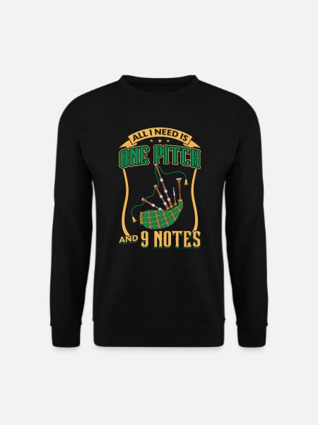 All I Need Is One Pitch And 9 Notes - Bagpiper - Unisex Pullover - Schwarz