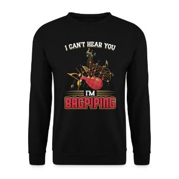 Je ne t’entends pas - Je suis Cornemuse - Joueur de cornemuse - Sweat-shirt Unisexe - noir - Devant - Alina (178cm) & Michal (187cm)