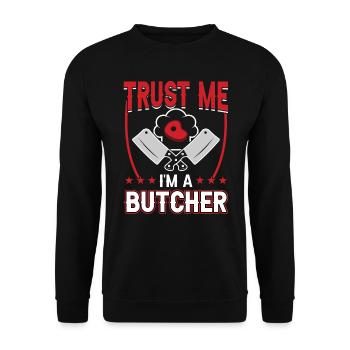 Trust Me I'm A Butcher - Meat Cutter - Unisex Sweatshirt - black - Front - Alina (178cm) & Michal (187cm)