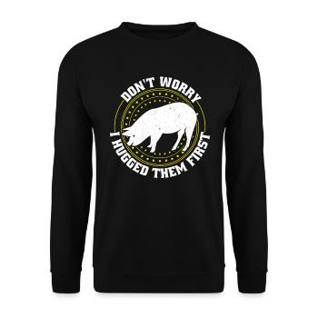 Don't Worry - I Hugged Them First - Meat Cutter - Unisex Sweatshirt - black - Front - Alina (178cm) & Michal (187cm)