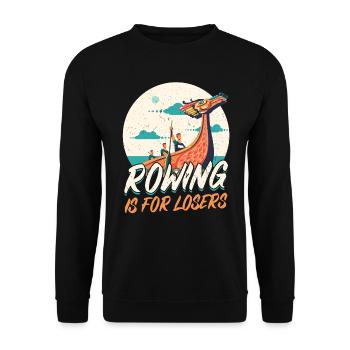Rowing Is For Losers - Dragon Boat - Unisex Sweatshirt - black - Front - Alina (178cm) & Michal (187cm)