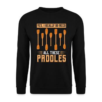 Yes I Really Do Need All These Paddles Dragon Boat - Unisex Pullover - Schwarz - Vorne - Alina (178cm) & Michal (187cm)