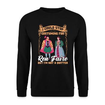 I Could Stop Costuming For Ren Faire - Unisex Sweatshirt - black - Front - Alina (178cm) & Michal (187cm)