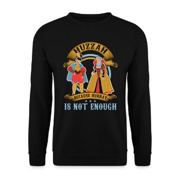 Huzzah Because Hurray Is Not Enough - Ren Faire - Unisex Sweatshirt - black - Front - Alina (178cm) & Michal (187cm)