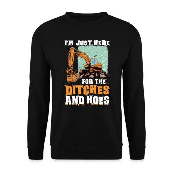 Je suis juste là pour les fossés et les houes - Excavator - Sweat-shirt Unisexe - noir - Devant - Alina (178cm) & Michal (187cm)