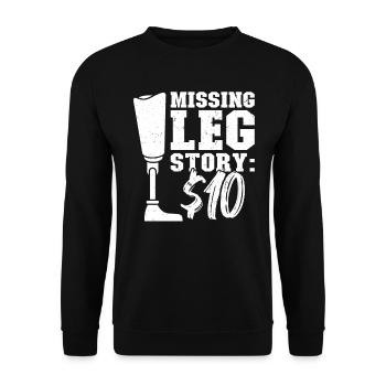 Missing Leg Story 10 Dollar - Leg Prosthesis - Unisex Pullover - Schwarz - Vorne - Alina (178cm) & Michal (187cm)