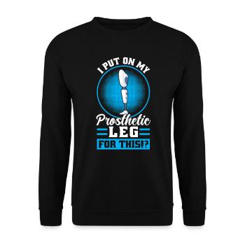 J’ai mis ma jambe prothétique pour cela - Sweat-shirt Unisexe - noir - Devant - Alina (178cm) & Michal (187cm)