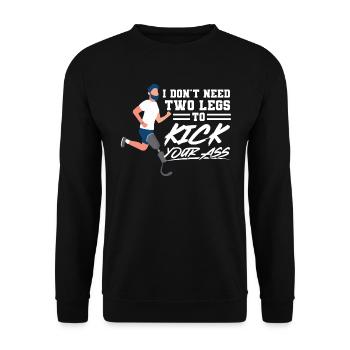 I Don't Need Two Legs To Kick Your Ass - Unisex Pullover - Schwarz - Vorne - Alina (178cm) & Michal (187cm)
