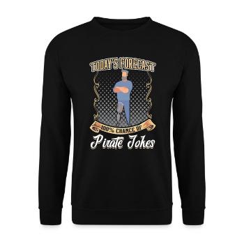 100 Percent Chance Of Pirate Jokes Leg Prosthesis - Unisex Pullover - Schwarz - Vorne - Alina (178cm) & Michal (187cm)