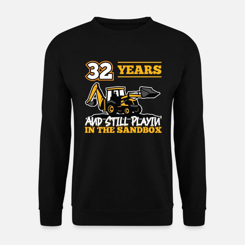 32 Jahre - 32 Jahre Alt - 32. Geburtstag - Bagger - Unisex Pullover - Schwarz