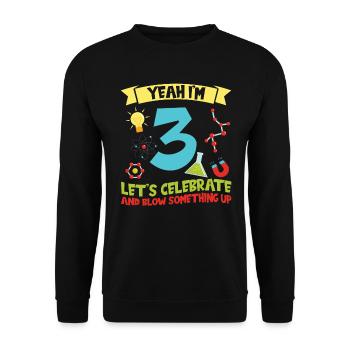 Yeah I'm 3 - Science Birthday - Unisex Pullover - Schwarz - Vorne - Alina (178cm) & Michal (187cm)