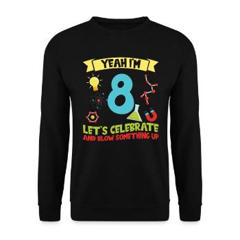 yes I'm 8 - Science Birthday - Unisex Sweatshirt - black - Front - Alina (178cm) & Michal (187cm)