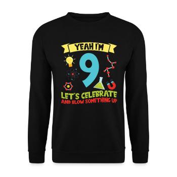 Yeah I'm 9 - Science Birthday - Unisex Pullover - Schwarz - Vorne - Alina (178cm) & Michal (187cm)