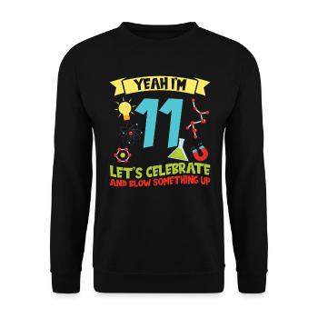 yes I'm 11 - Science Birthday - Unisex Sweatshirt - black - Front - Alina (178cm) & Michal (187cm)