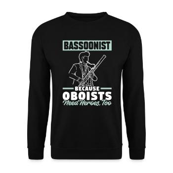 Bassoonist - Because Oboists Need Heroes Too - Unisex Sweatshirt - black - Front - Alina (178cm) & Michal (187cm)