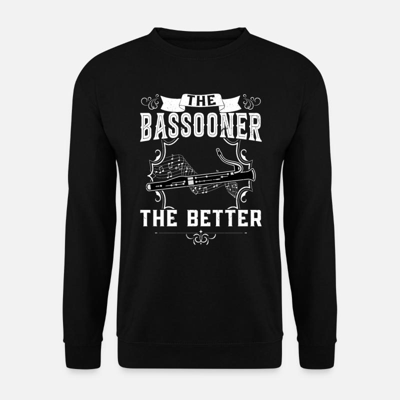 The Bassooner The Better - Bassoon - Unisex Pullover - Schwarz