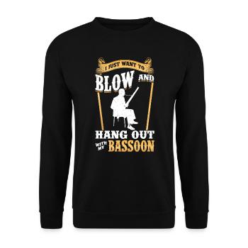 I Just Want To Blow And Hang Out With My Bassoon - Unisex Sweatshirt - black - Front - Alina (178cm) & Michal (187cm)