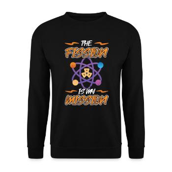 The Fission Is My Mission - Nuclear Engineering - Unisex Pullover - Schwarz - Vorne - Alina (178cm) & Michal (187cm)