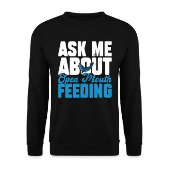 Ask Me About Open Mouth Feeding - Whale Watching - Unisex Pullover - Schwarz - Vorne - Alina (178cm) & Michal (187cm)